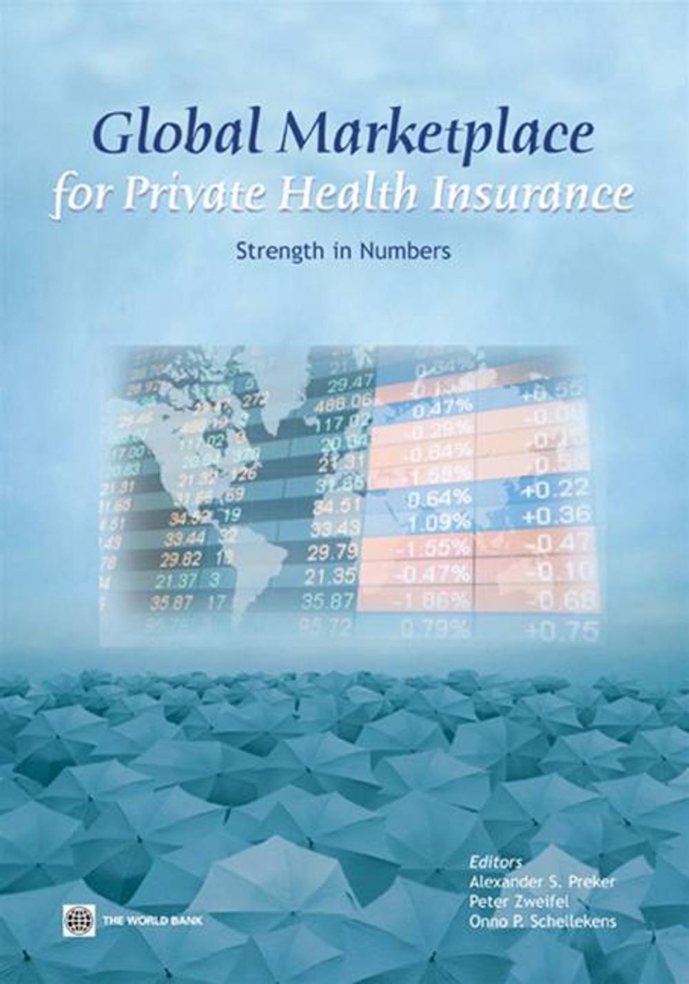 Big bigCover of Global Marketplace For Private Health Insurance: Strength In Numbers