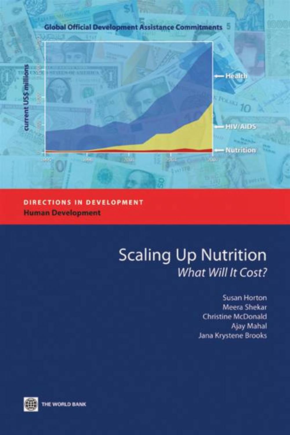 Big bigCover of Scaling Up Nutrition: What Will It Cost?