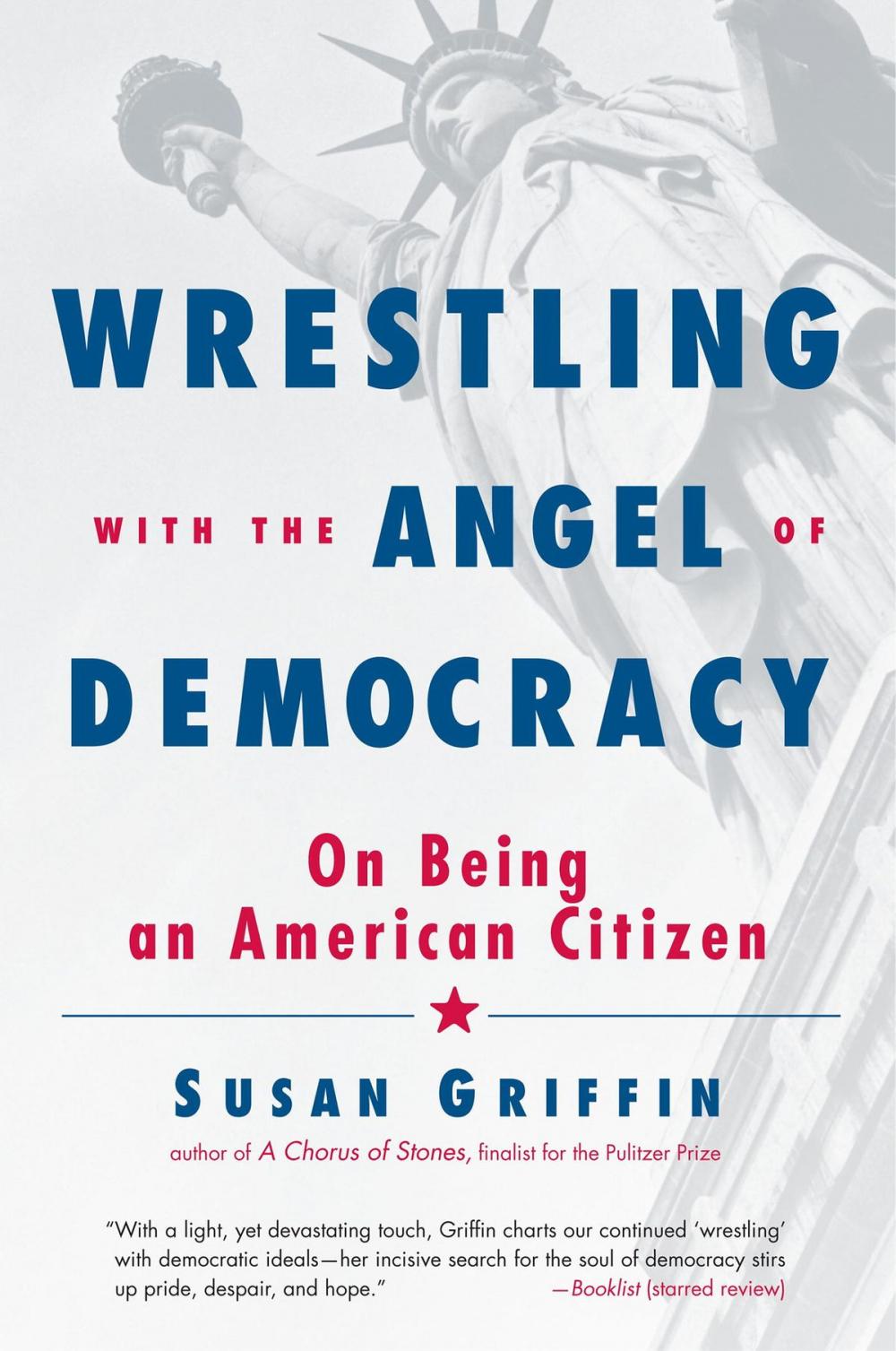 Big bigCover of Wrestling with the Angel of Democracy