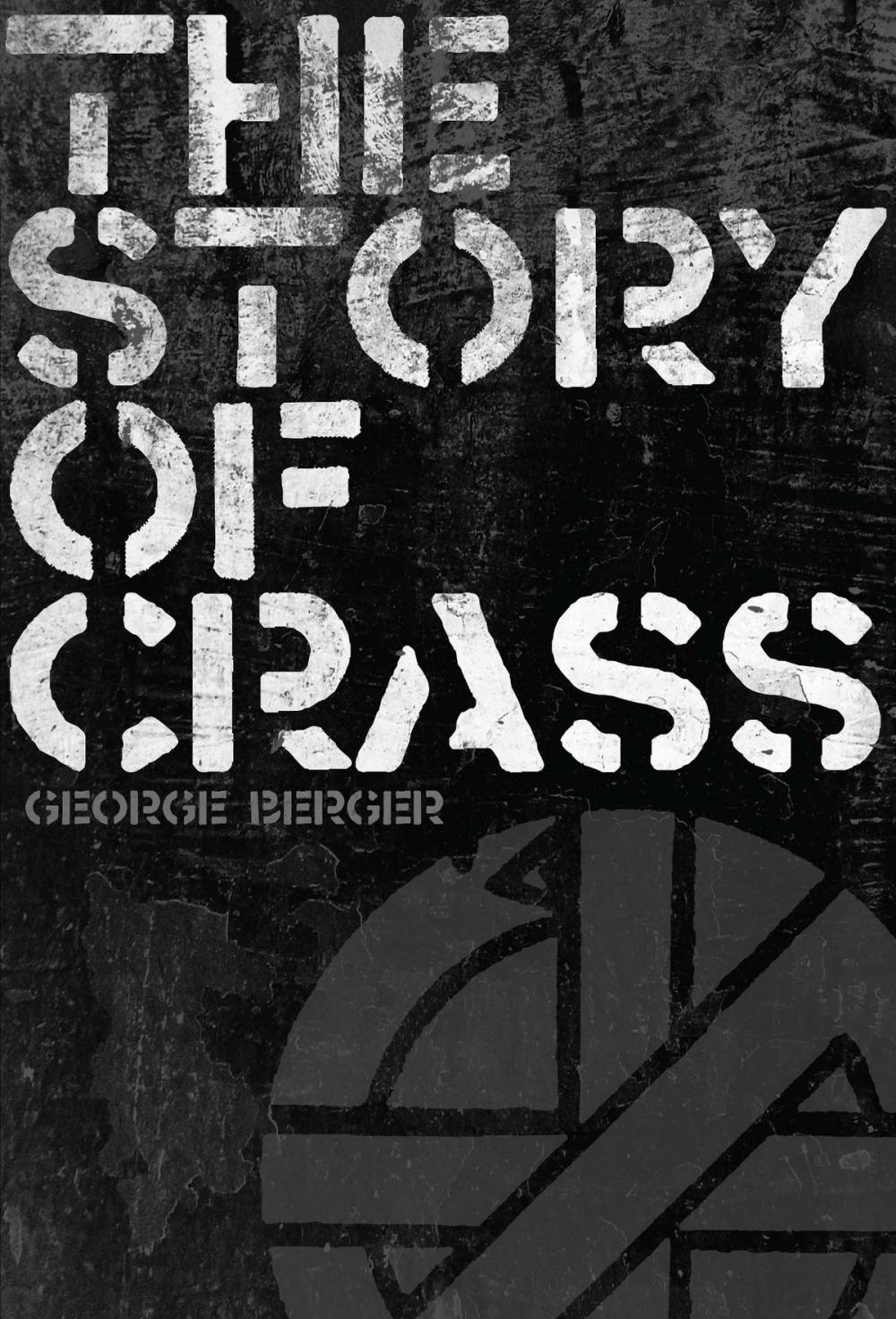 Big bigCover of The Story of Crass