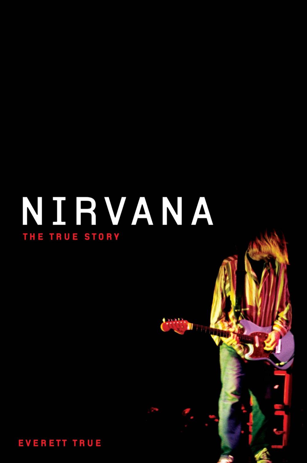 Big bigCover of Nirvana: The True Story