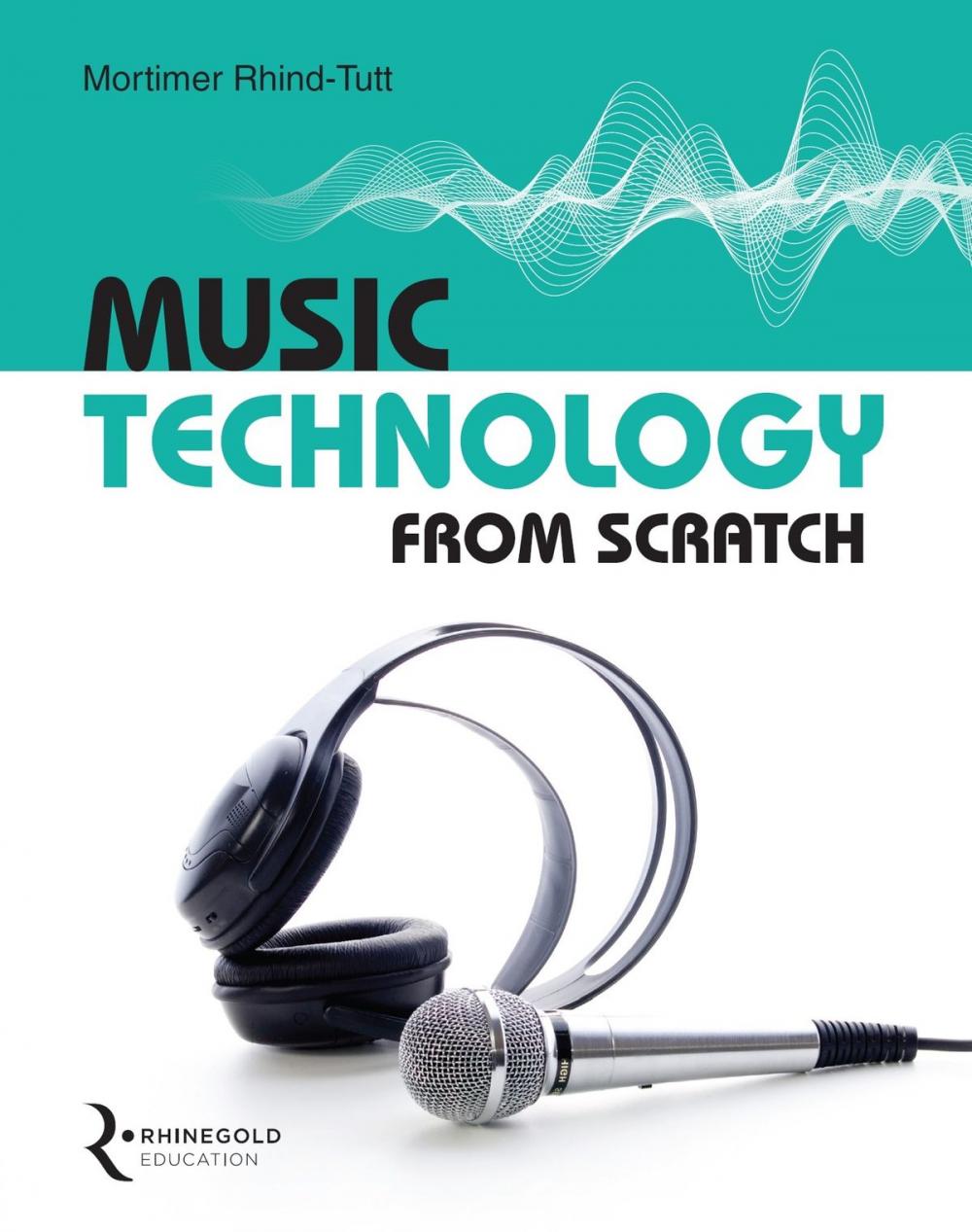 Big bigCover of Music Technology from Scratch