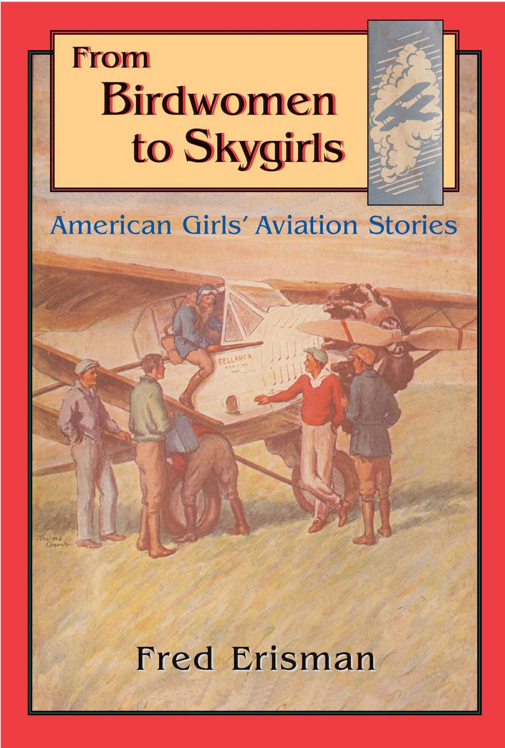 Big bigCover of From Birdwomen to Skygirls