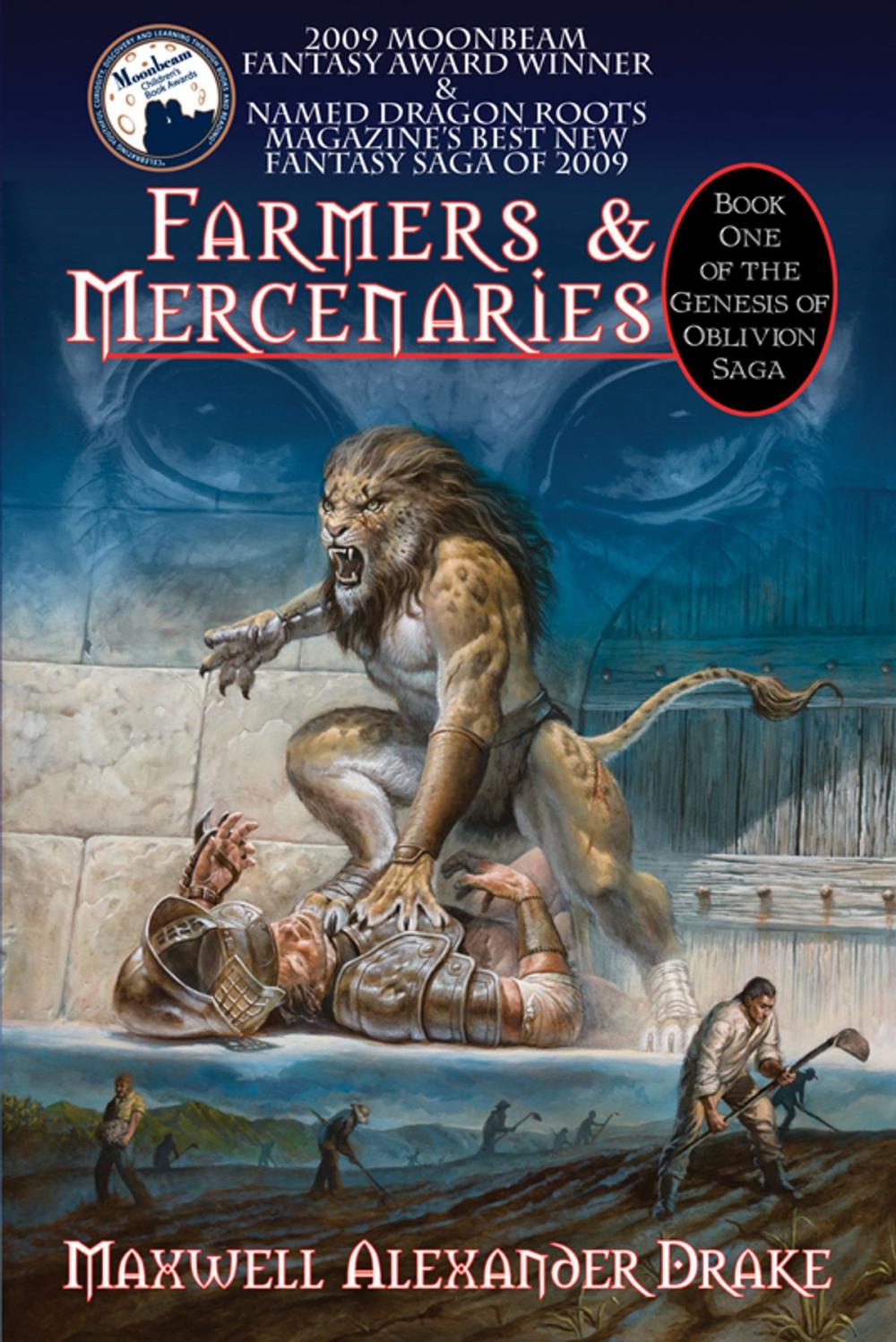 Big bigCover of Farmers & Mercenaries - Book One of the Genesis of Oblivion Saga