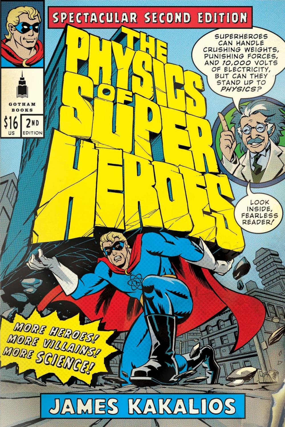 Big bigCover of The Physics of Superheroes: Spectacular Second Edition