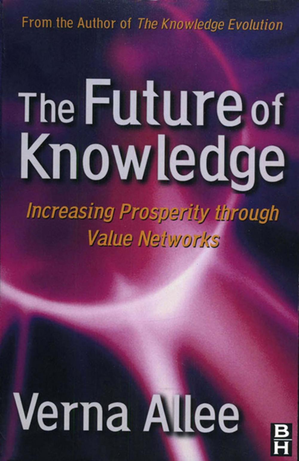 Big bigCover of The Future of Knowledge