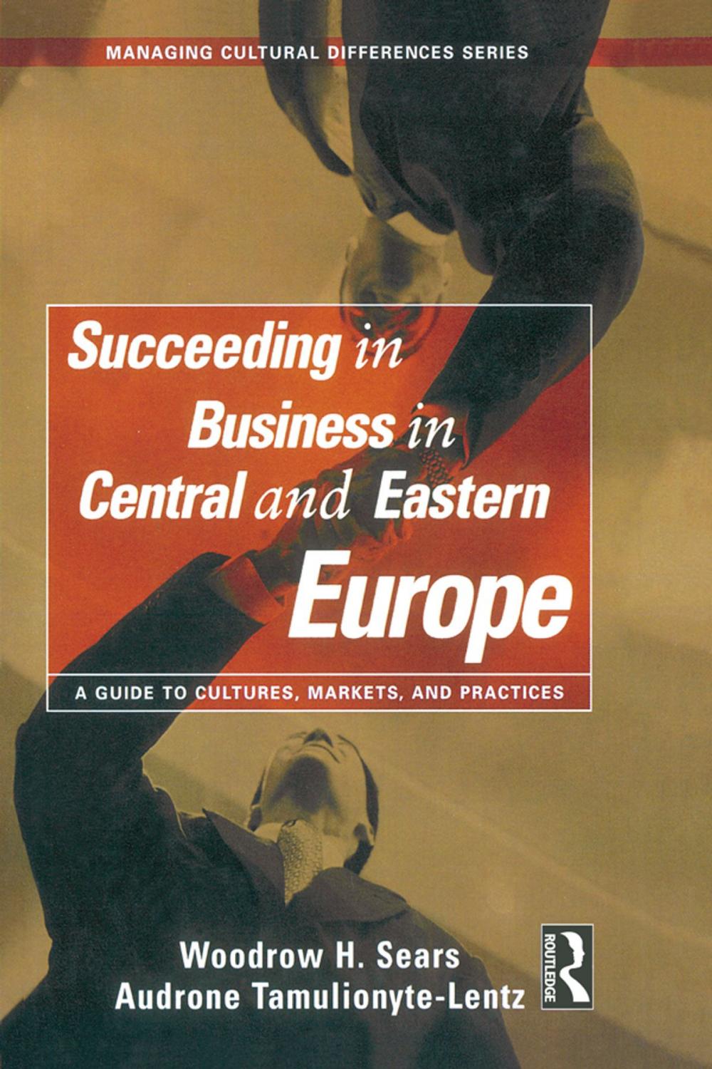 Big bigCover of Succeeding in Business in Central and Eastern Europe