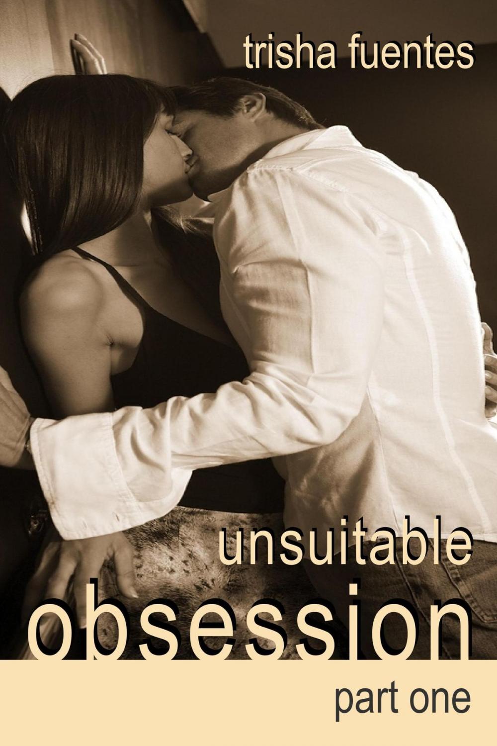 Big bigCover of Unsuitable Obsession: Part One