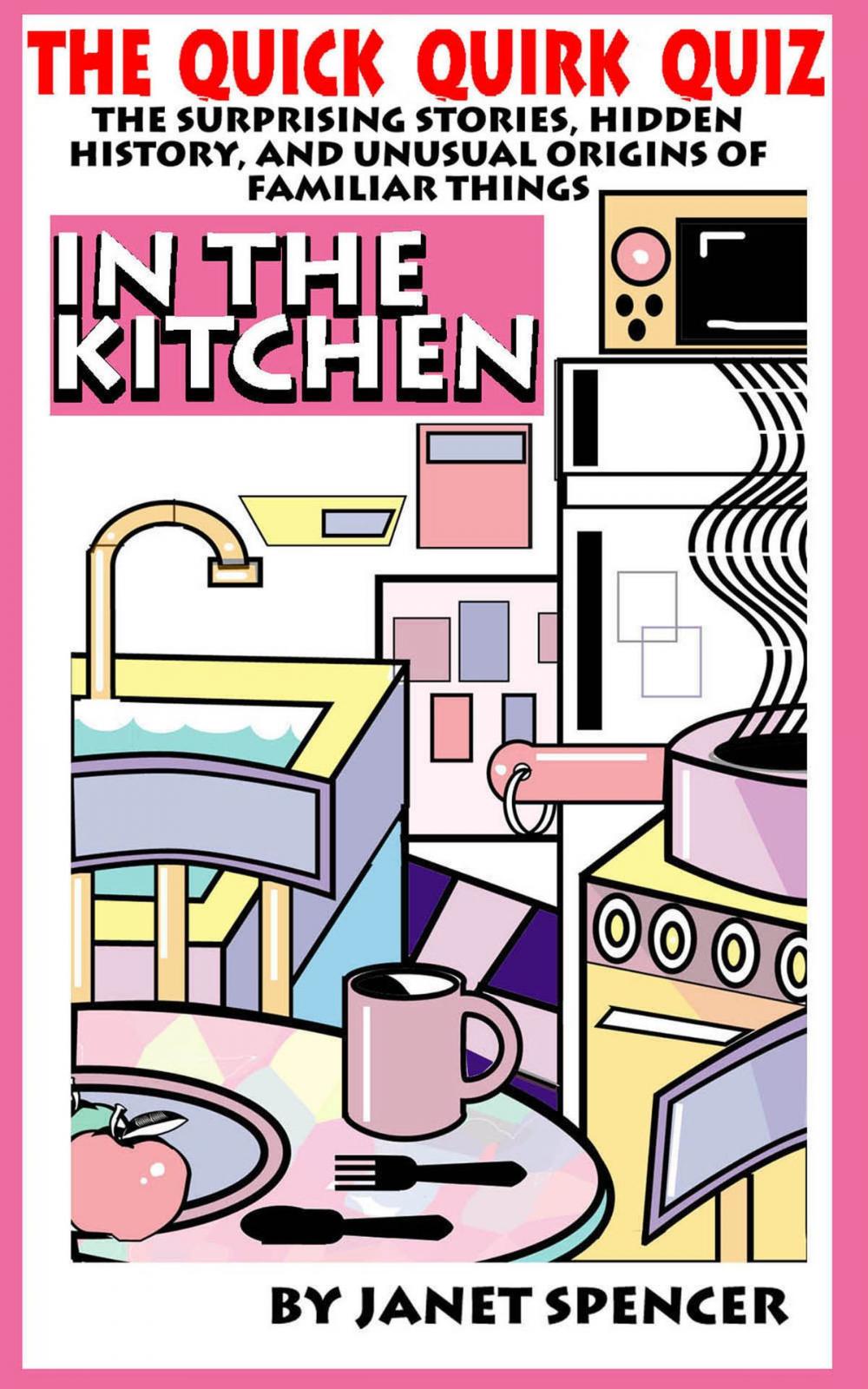 Big bigCover of Quick Quirk Quiz: In the Kitchen