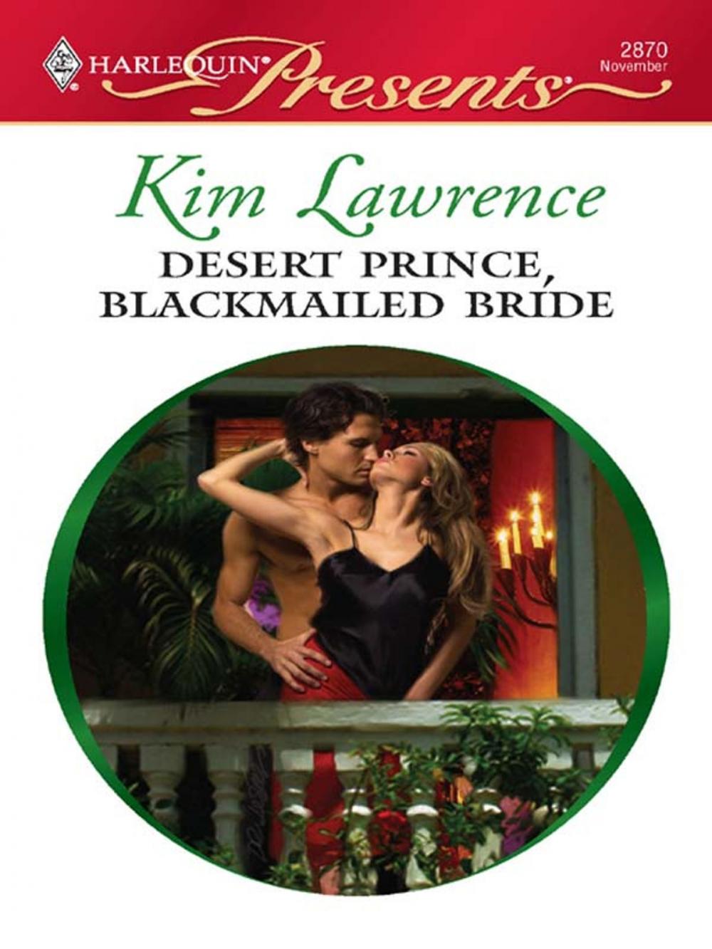 Big bigCover of Desert Prince, Blackmailed Bride