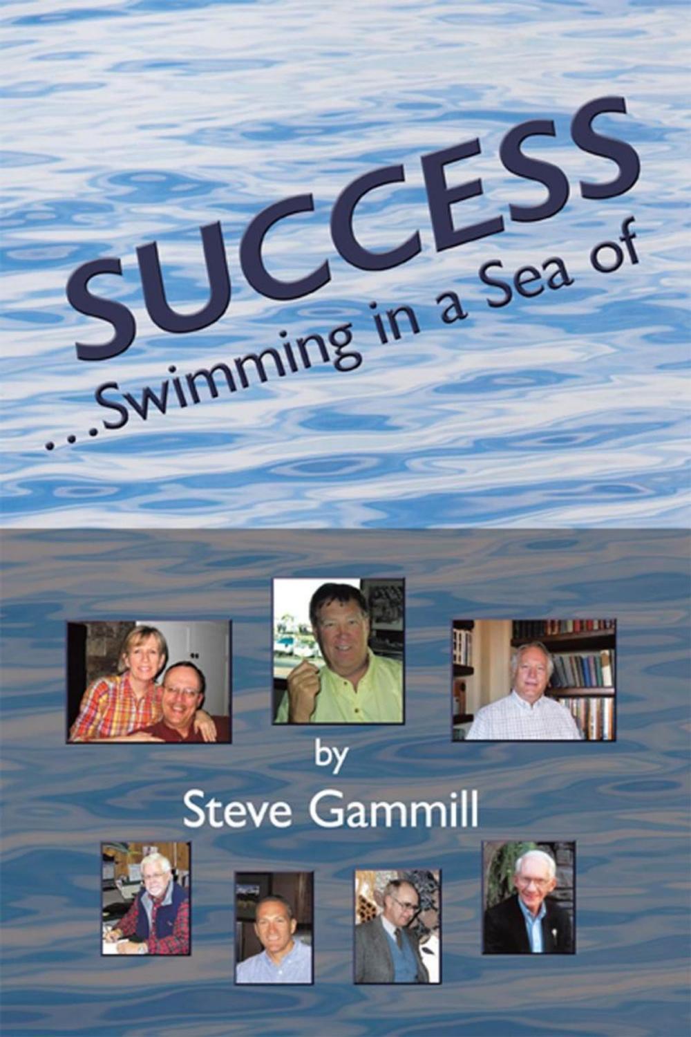 Big bigCover of Success...Swimming in a Sea Of