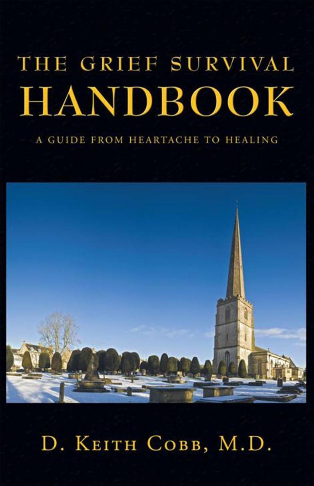 Big bigCover of The Grief Survival Handbook