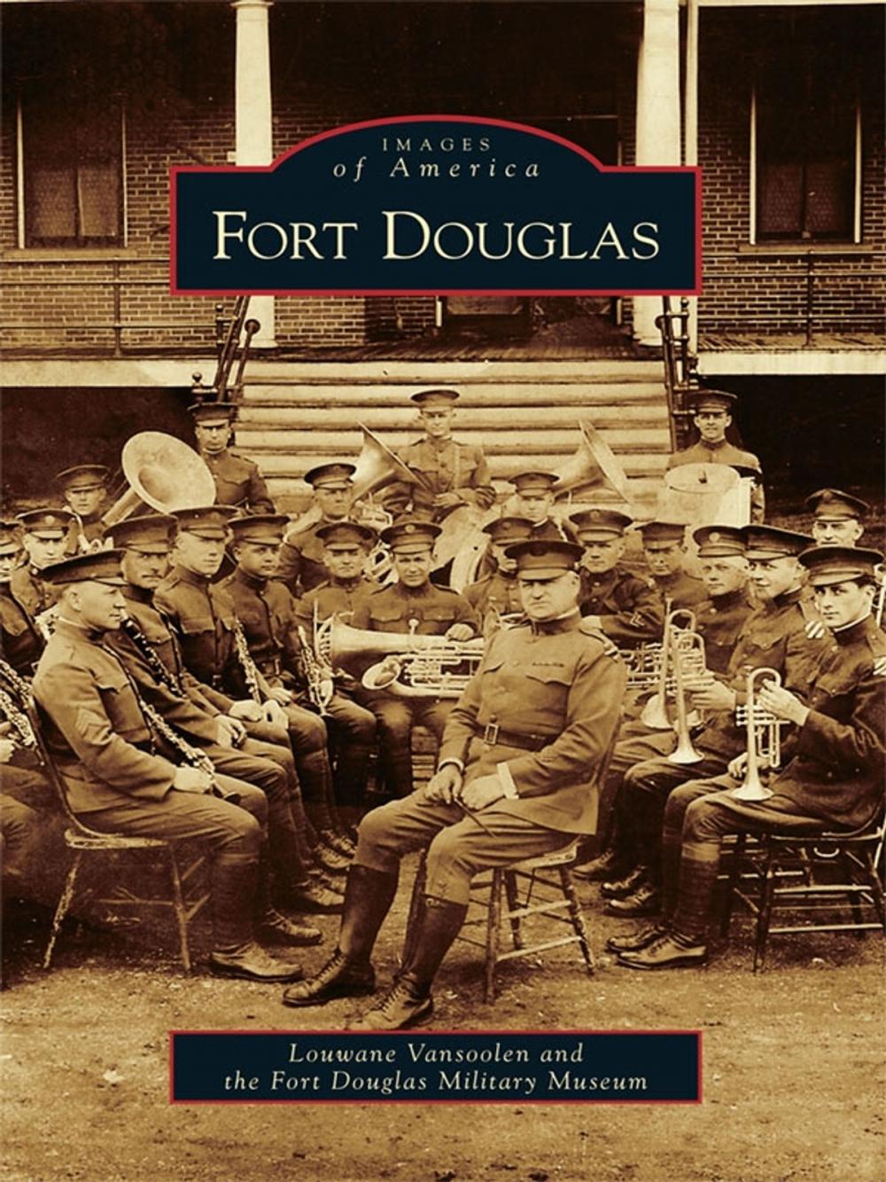 Big bigCover of Fort Douglas