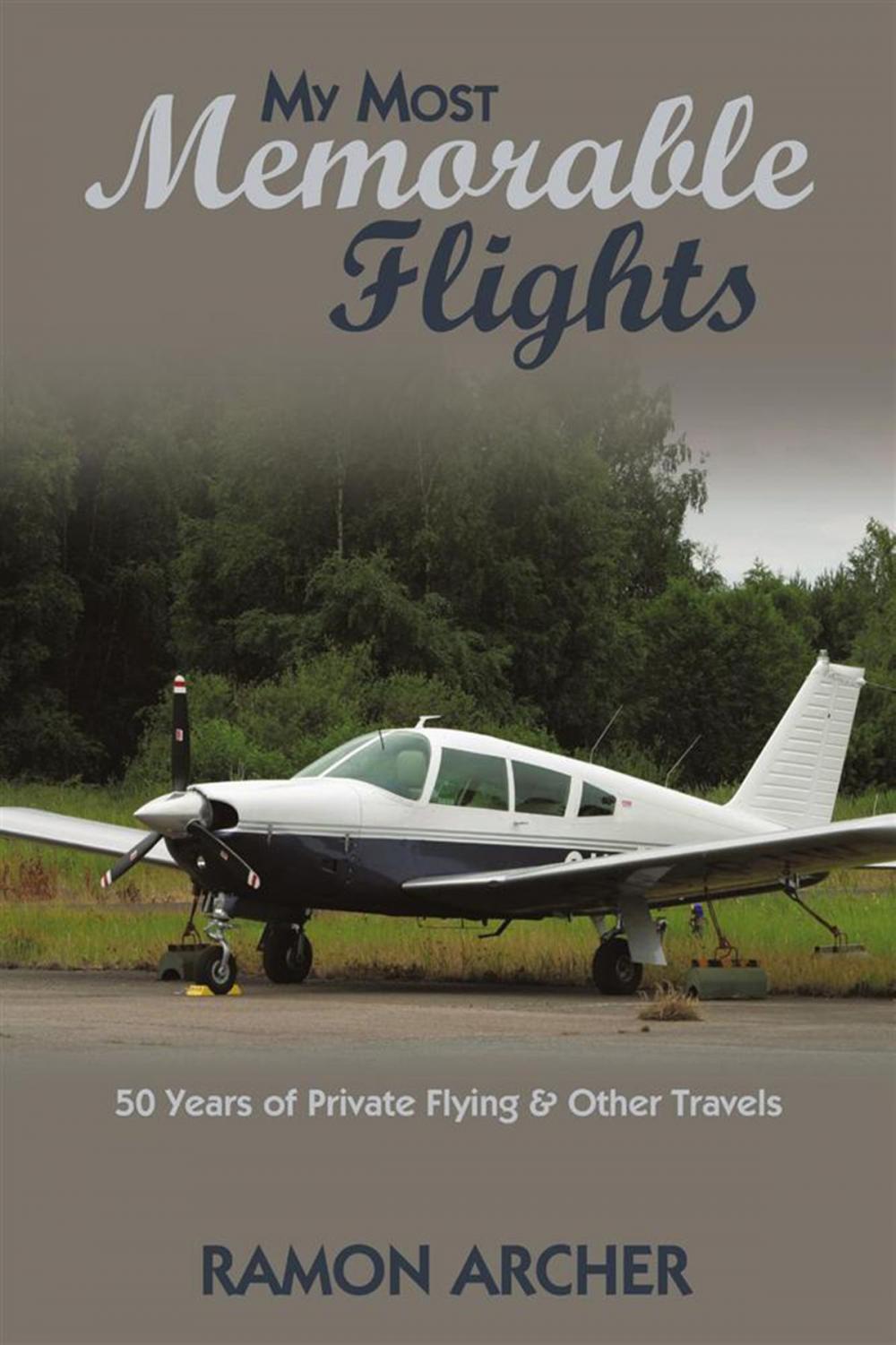 Big bigCover of My Most Memorable Flights