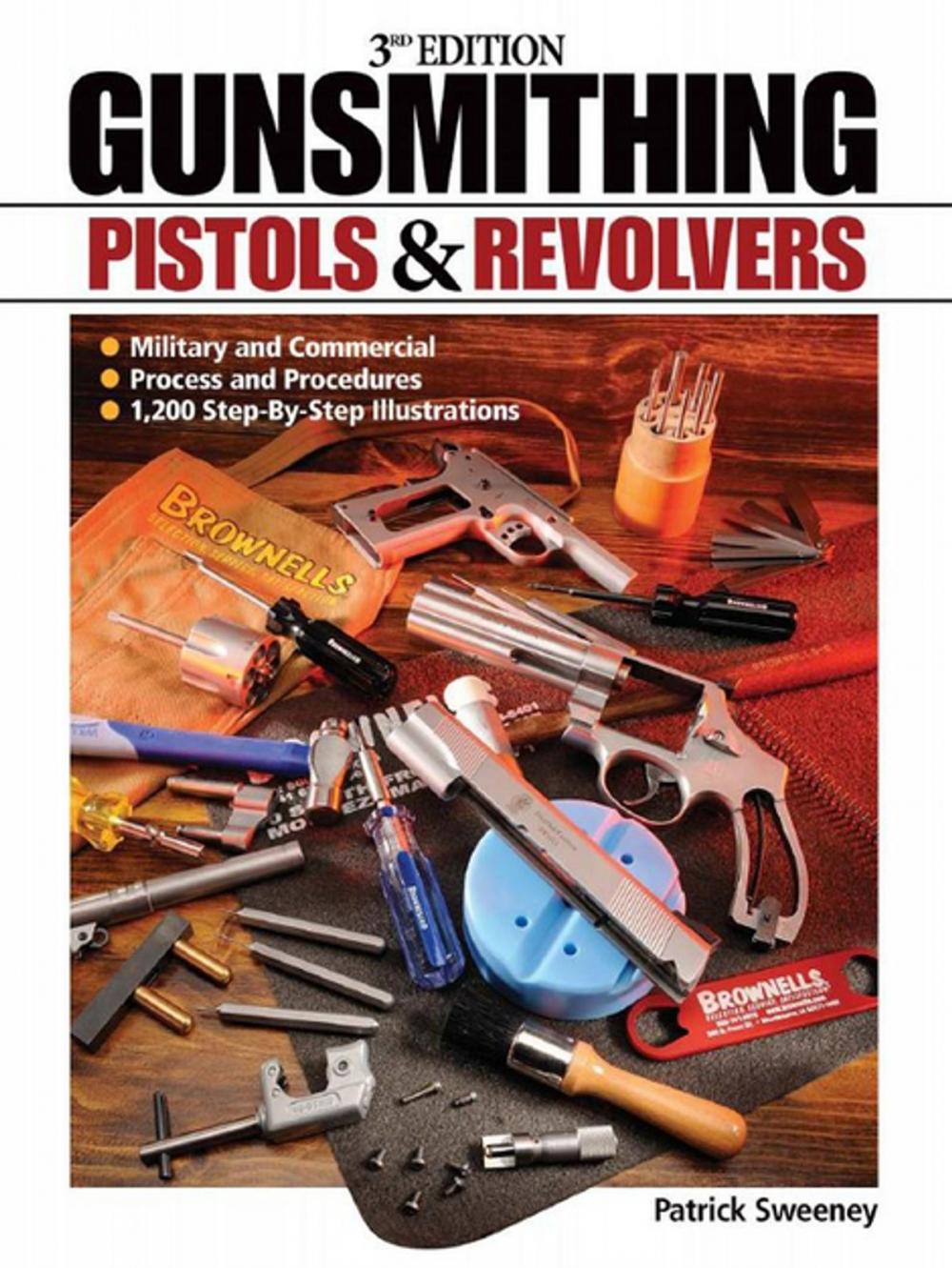 Big bigCover of Gunsmithing - Pistols & Revolvers