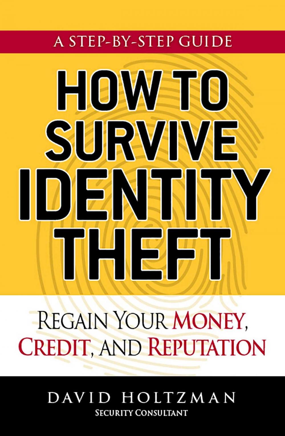 Big bigCover of How to Survive Identity Theft