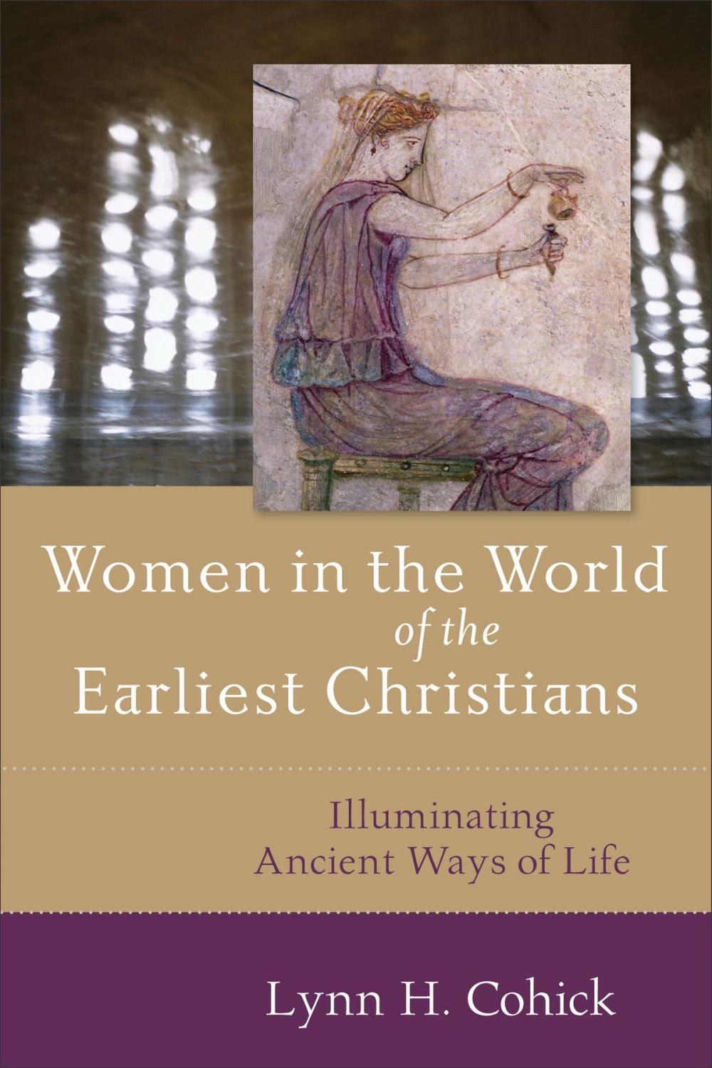 Big bigCover of Women in the World of the Earliest Christians