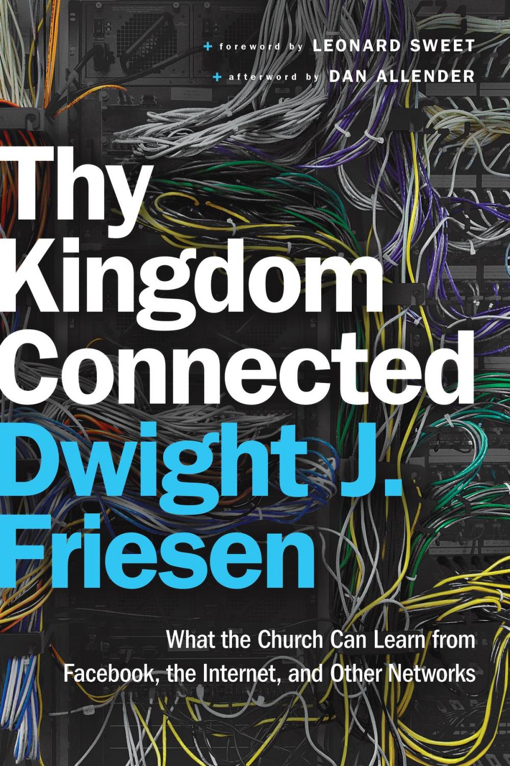 Big bigCover of Thy Kingdom Connected (ēmersion: Emergent Village resources for communities of faith)