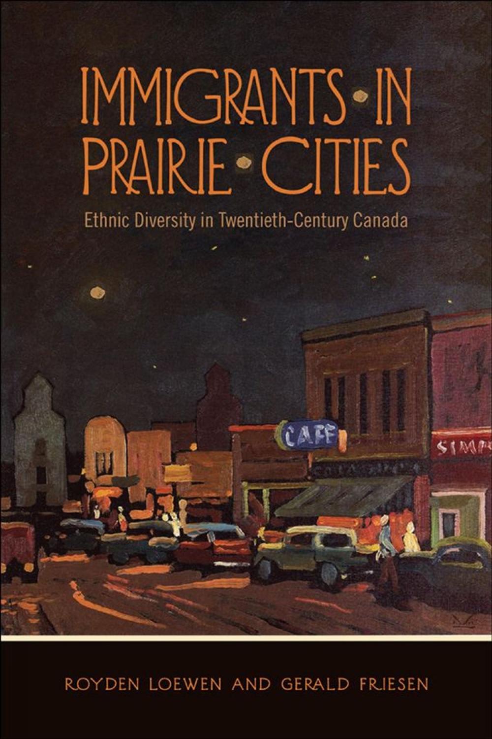 Big bigCover of Immigrants in Prairie Cities