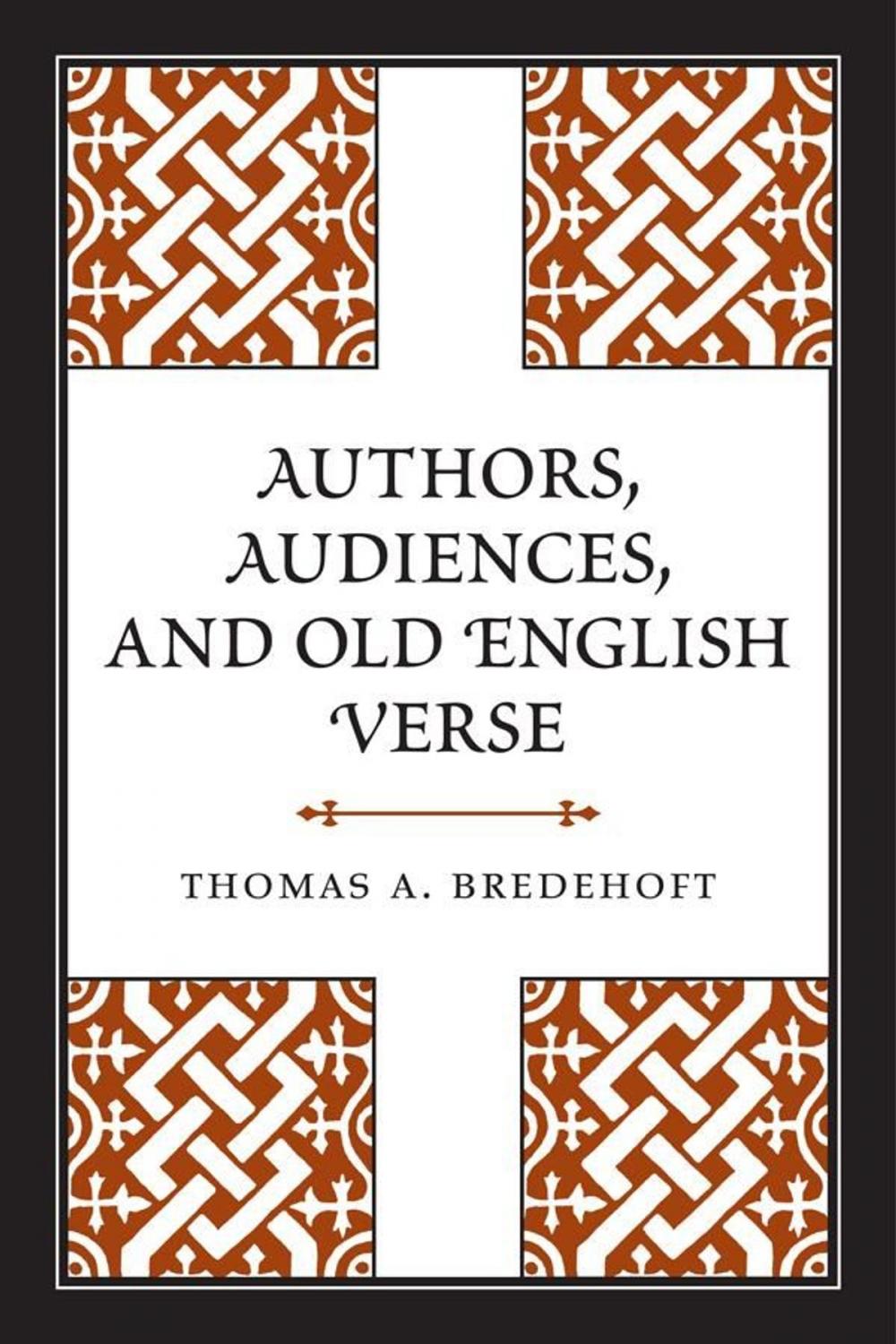 Big bigCover of Authors, Audiences, and Old English Verse