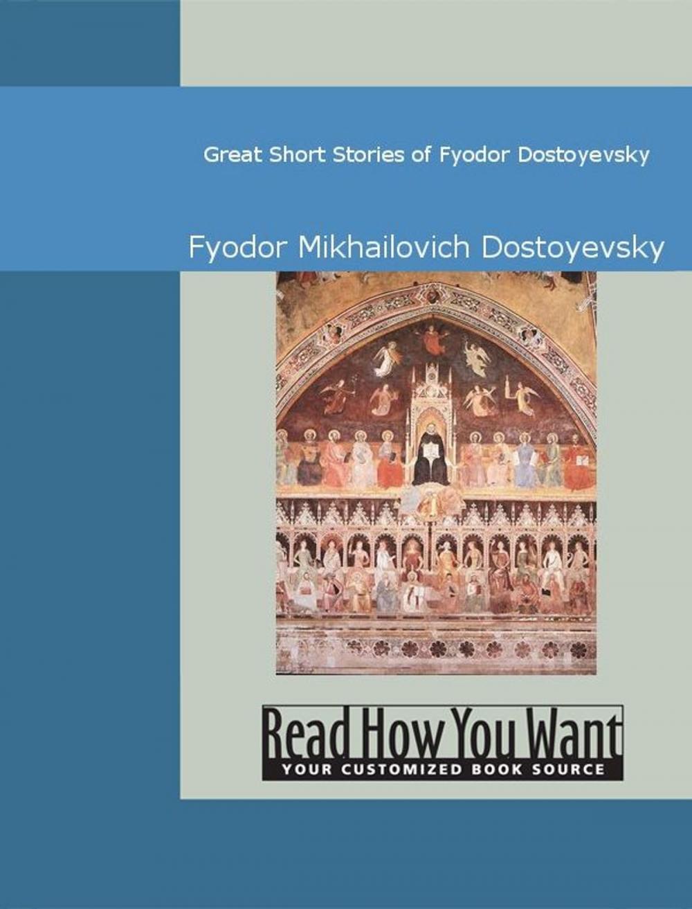 Big bigCover of Great Short Stories Of Fyodor Dostoyevsky