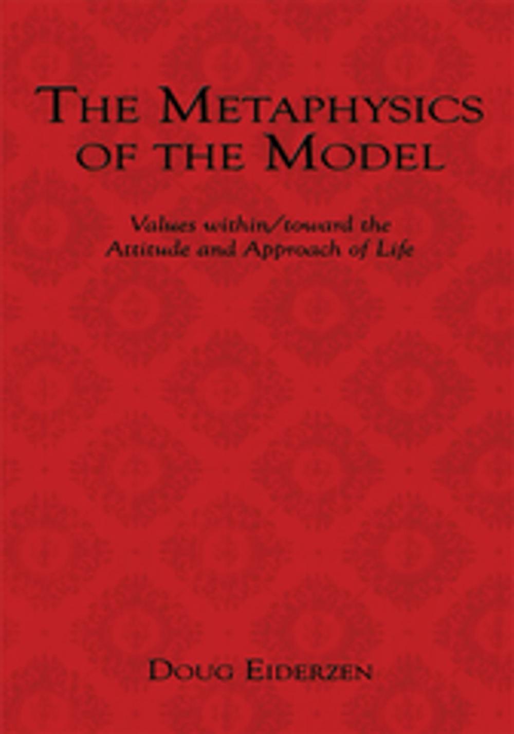 Big bigCover of The Metaphysics of the Model