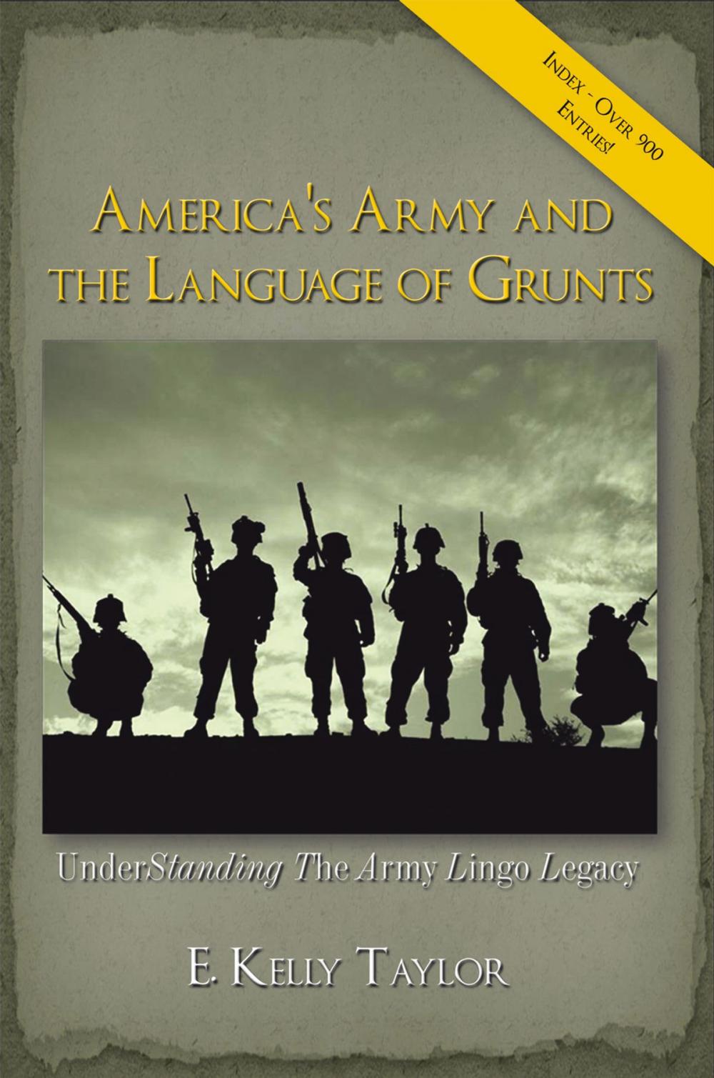 Big bigCover of America's Army and the Language of Grunts