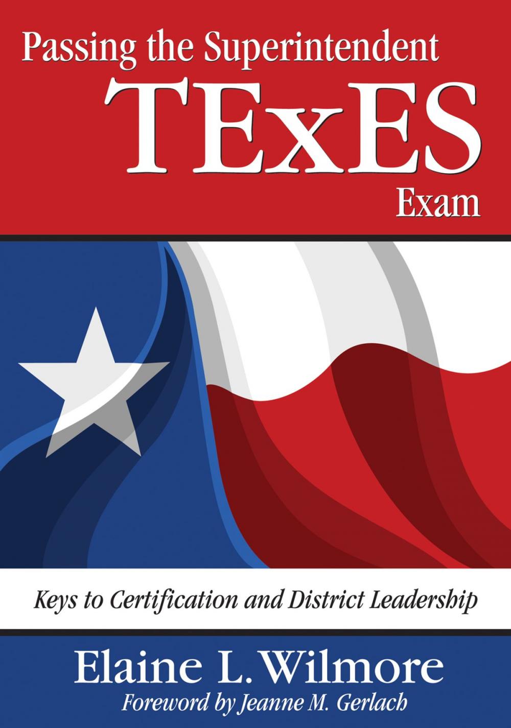 Big bigCover of Passing the Superintendent TExES Exam