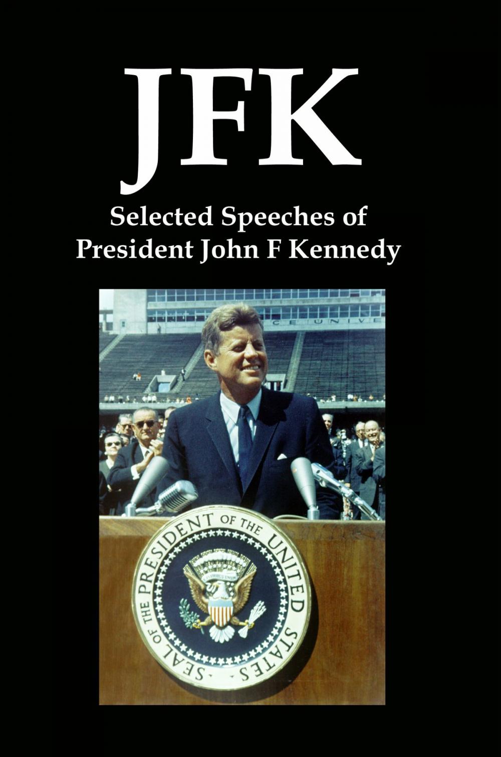 Big bigCover of JFK: Selected Speeches of President John F Kennedy