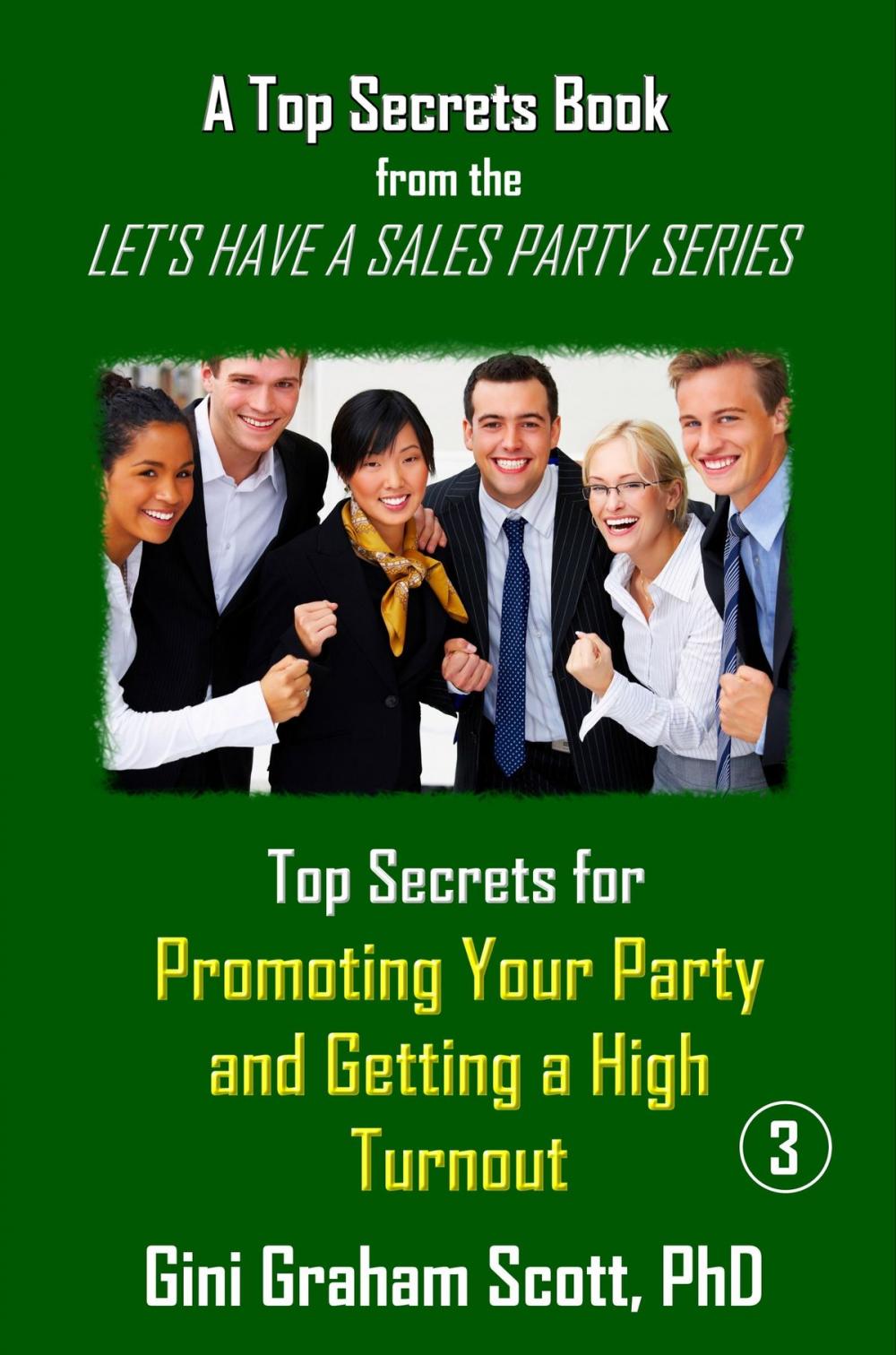 Big bigCover of Top Secrets for Promoting Your Party and Getting a High Turnout