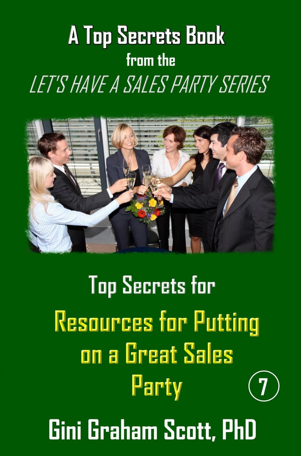 Big bigCover of Top Secrets and Resources for Putting on a Great Sales Party