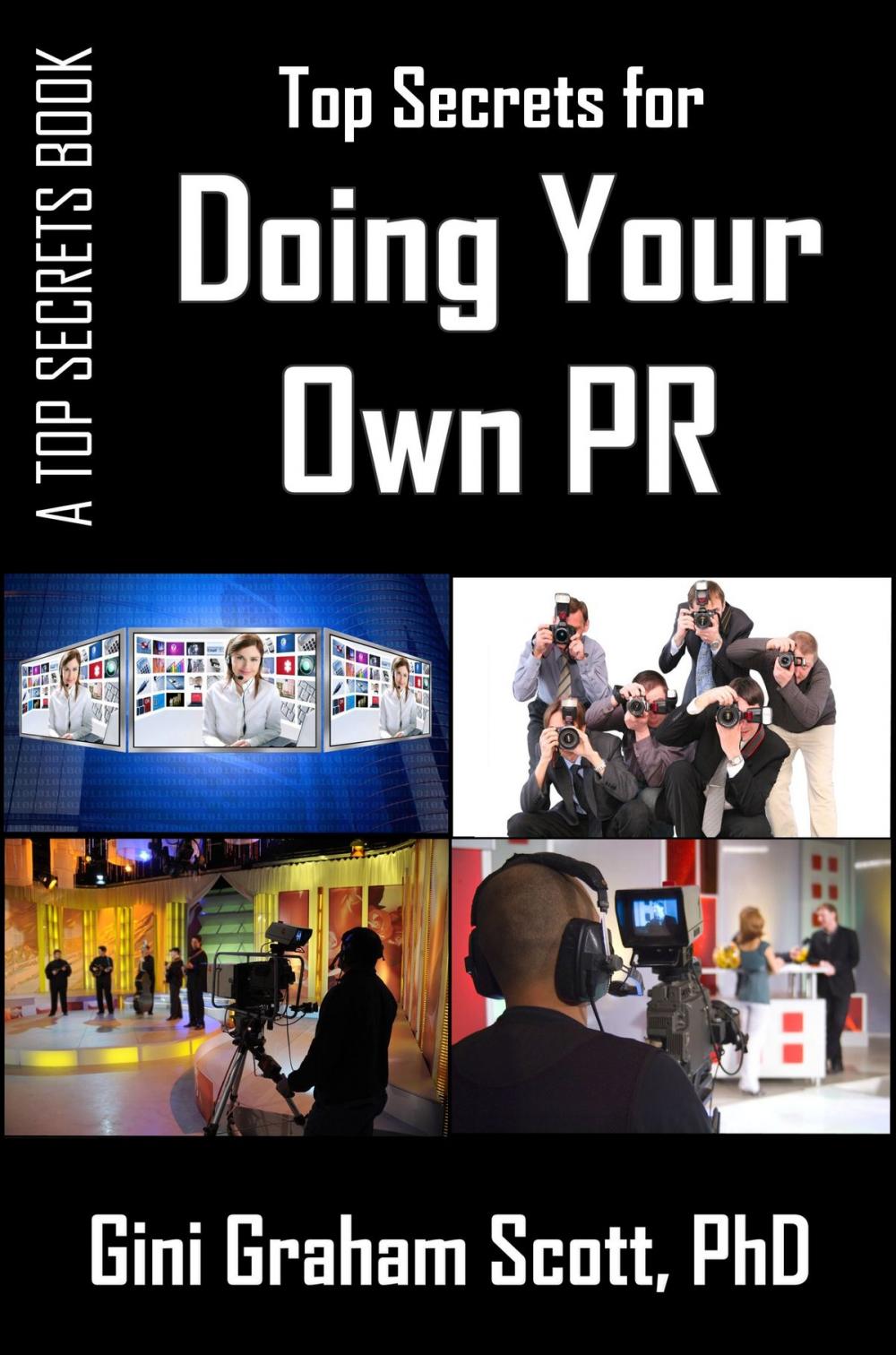 Big bigCover of Top Secrets for Doing Your Own PR