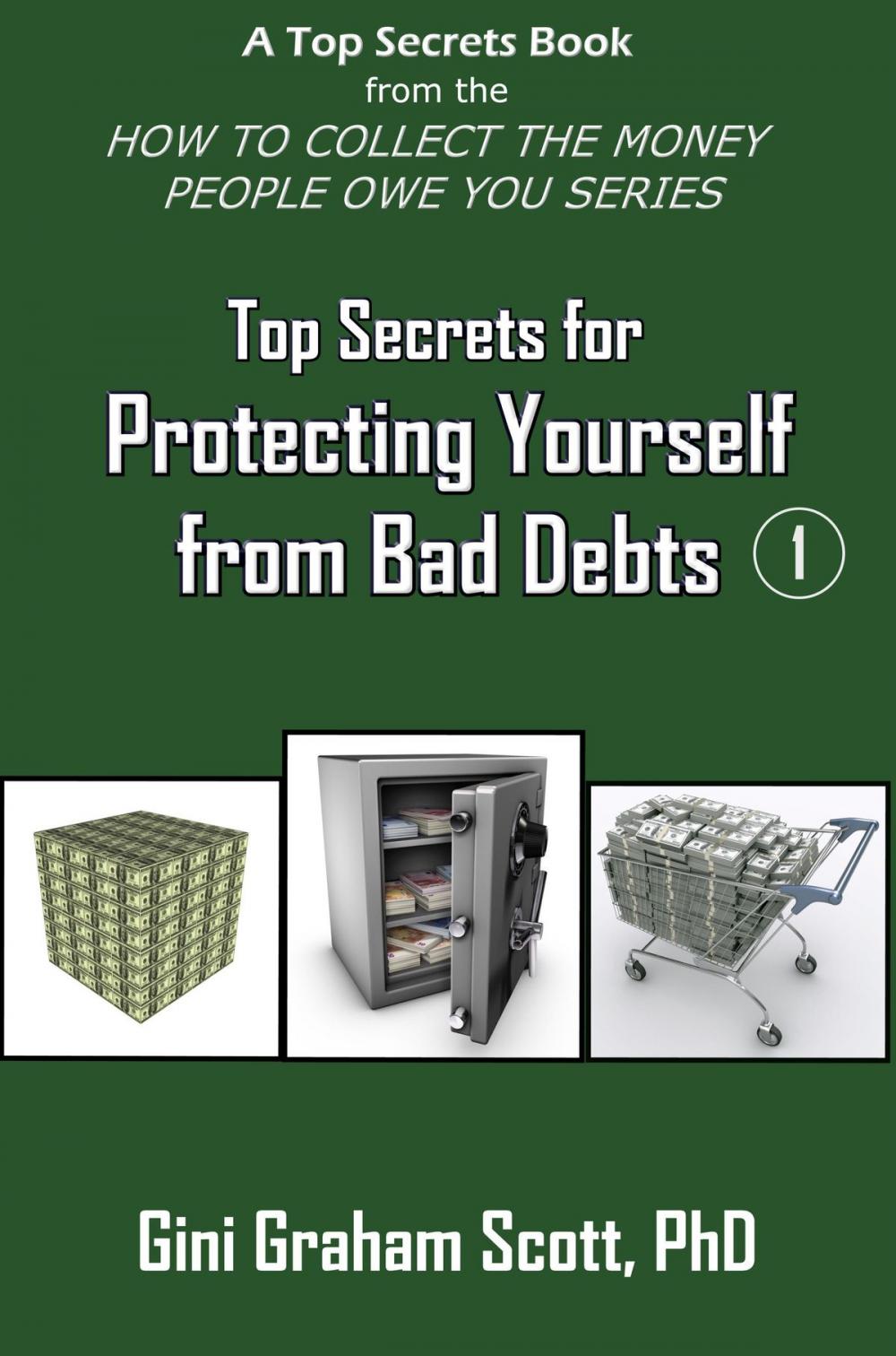 Big bigCover of Top Secrets for Protecting Yourself from Bad Debts