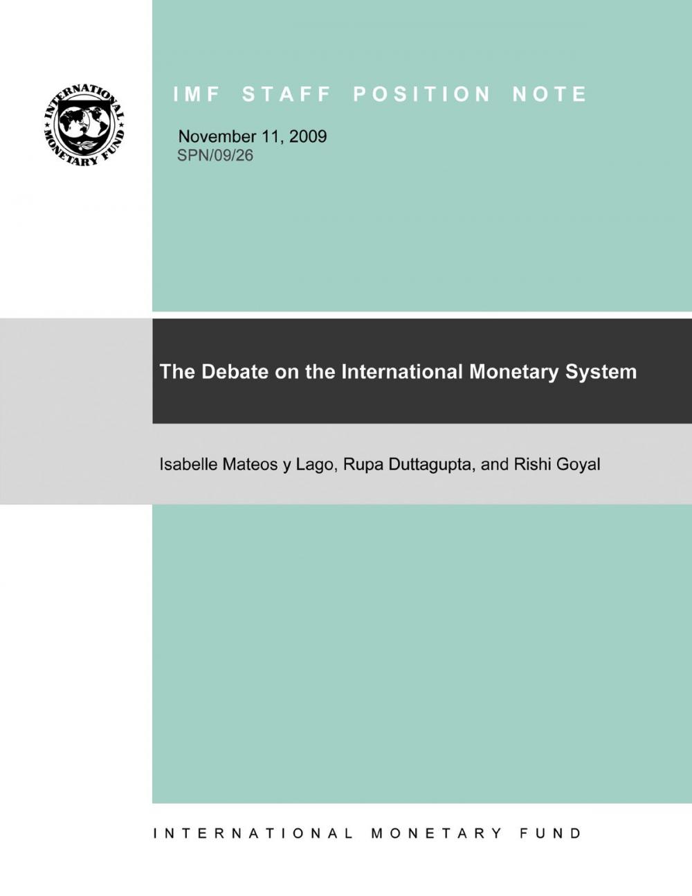 Big bigCover of The Debate on the International Monetary System