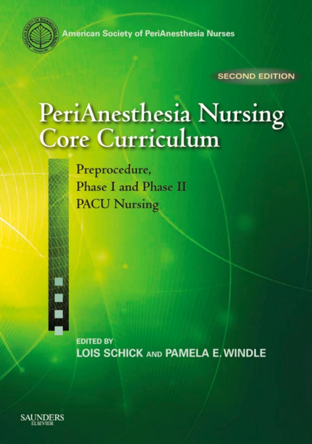 Big bigCover of PeriAnesthesia Nursing Core Curriculum E-Book