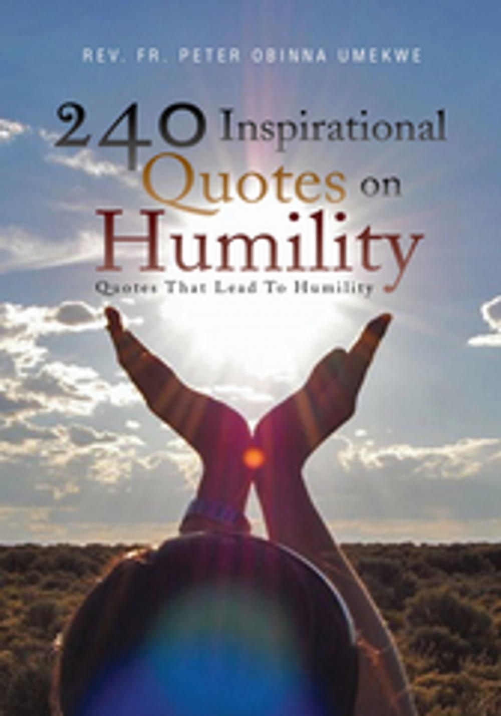 Big bigCover of 240 Inspirational Quotes on Humility