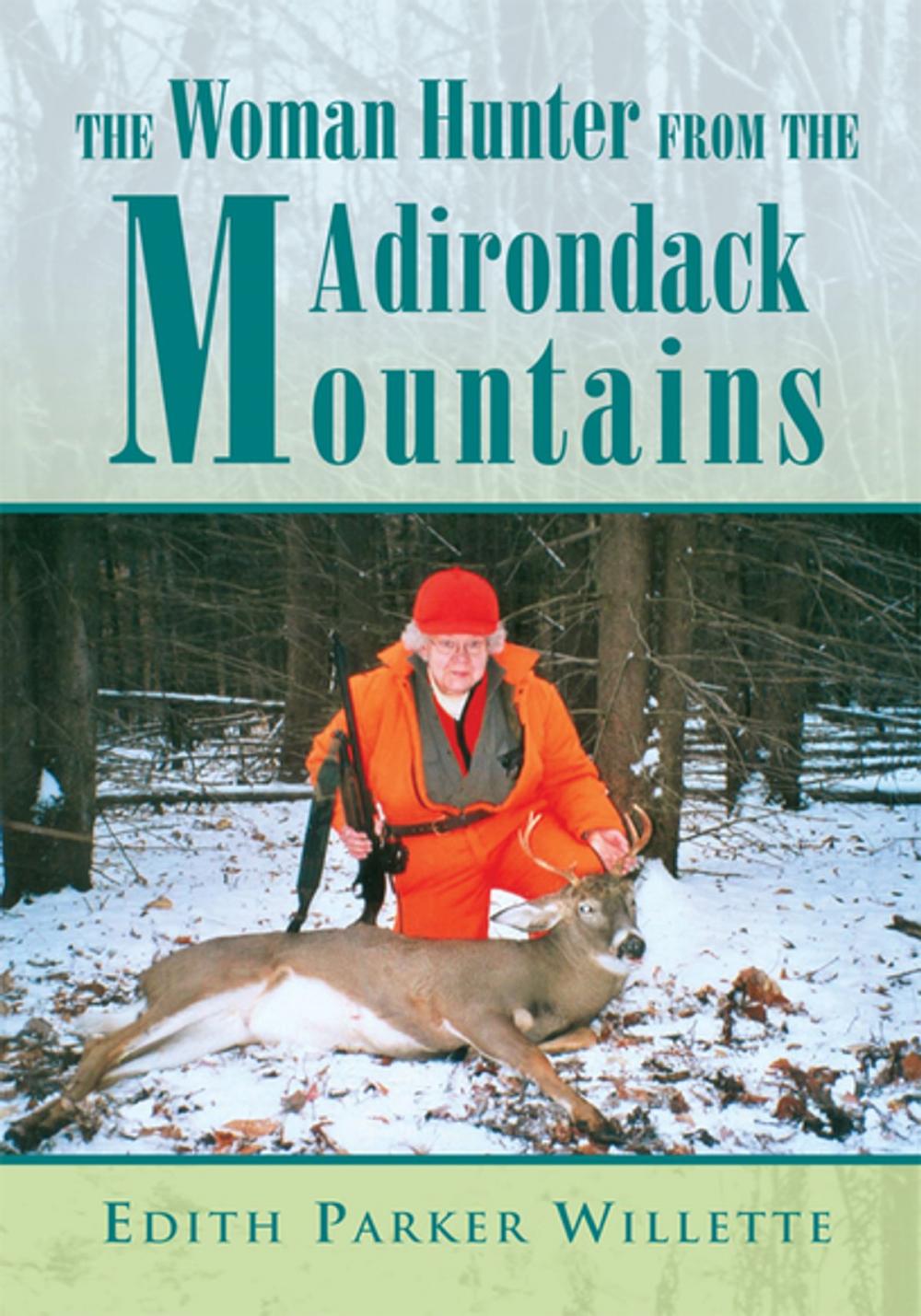 Big bigCover of The Woman Hunter from the Adirondack Mountains