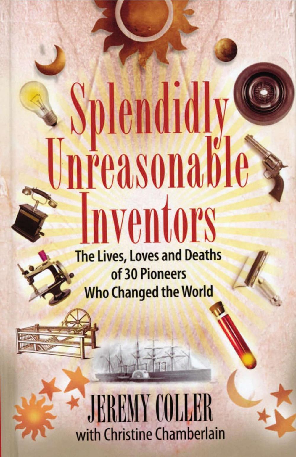 Big bigCover of Splendidly Unreasonable Inventors