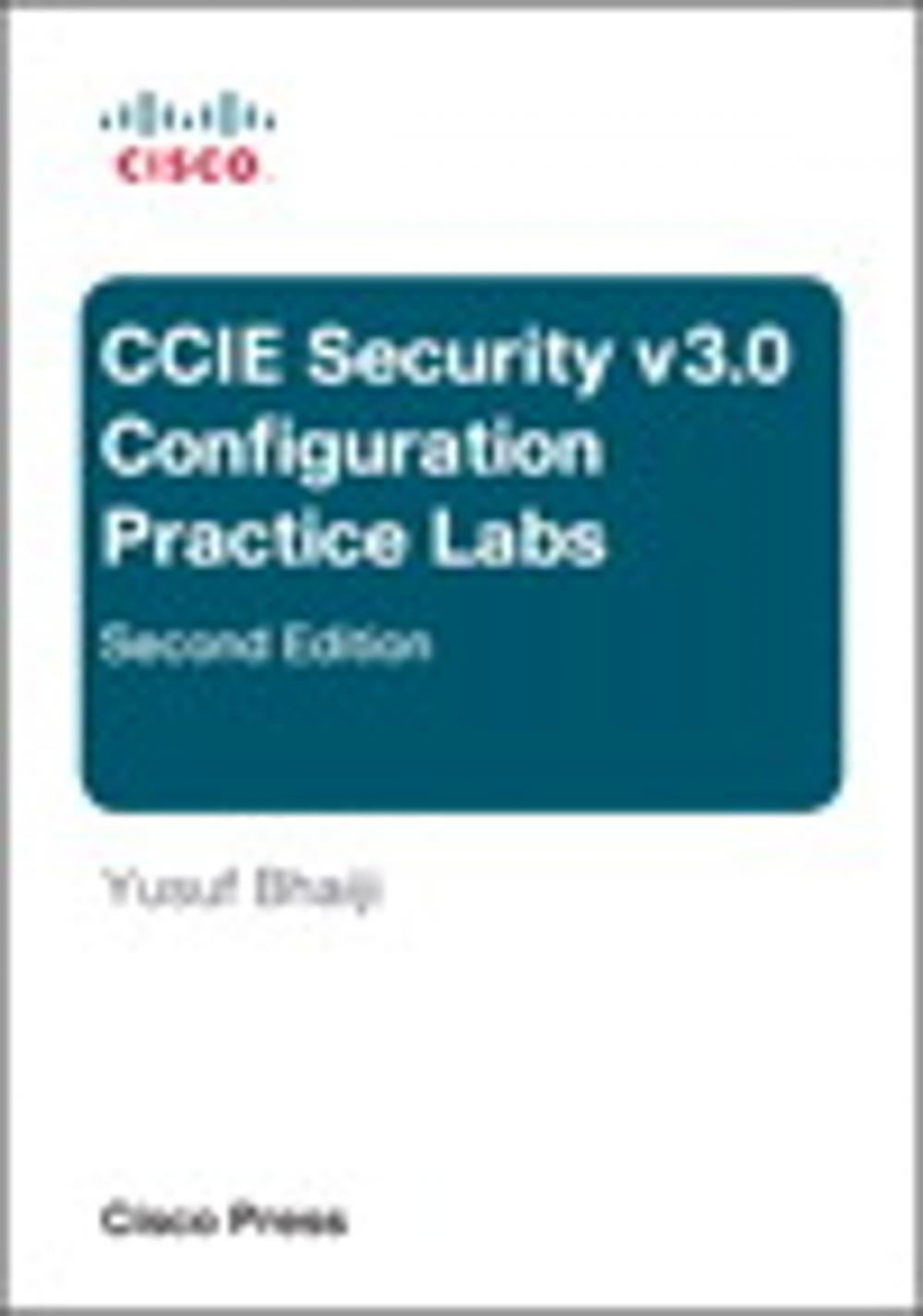 Big bigCover of CCIE Security v3.0 Configuration Practice Labs