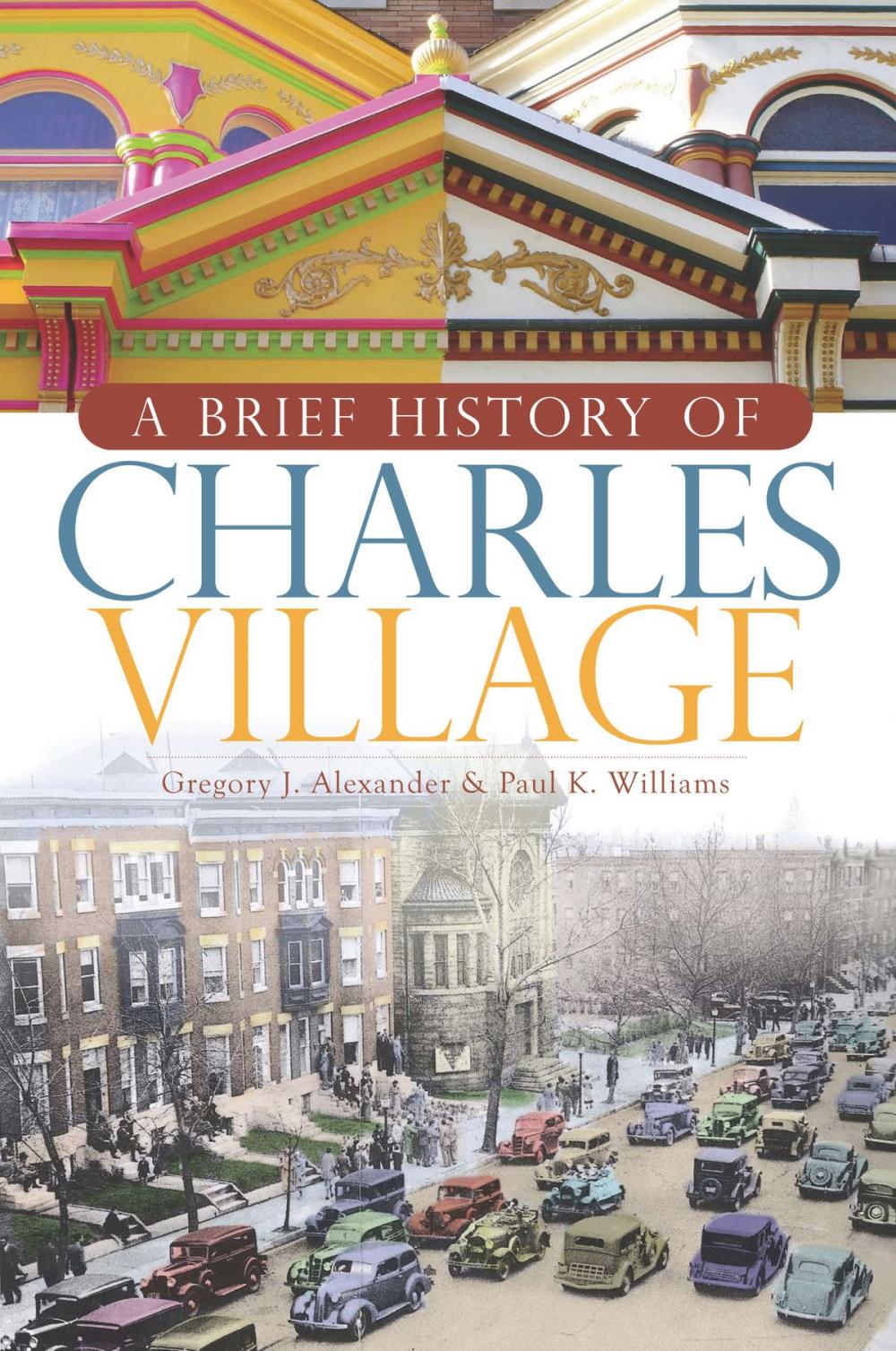 Big bigCover of A Brief History of Charles Village