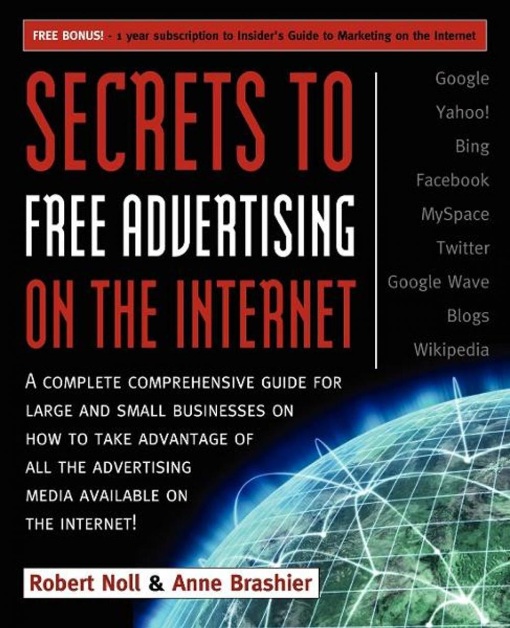 Big bigCover of Secrets to Free Advertising on the Internet