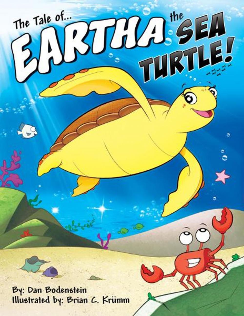 Big bigCover of The Tale of Eartha the Sea Turtle