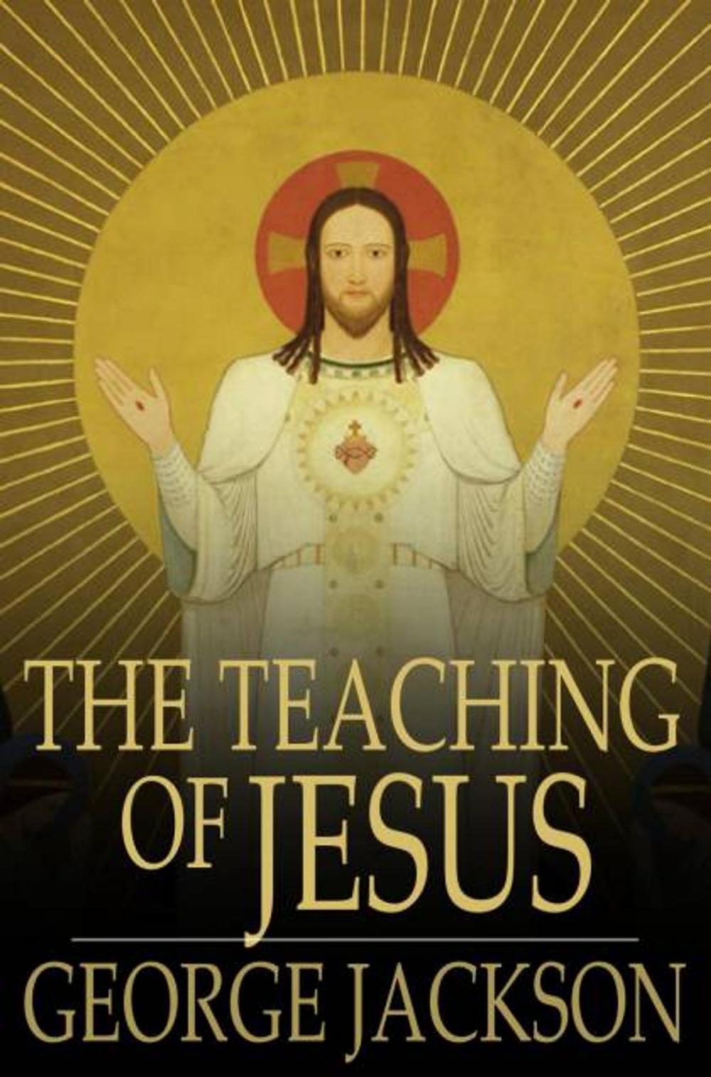 Big bigCover of The Teaching of Jesus