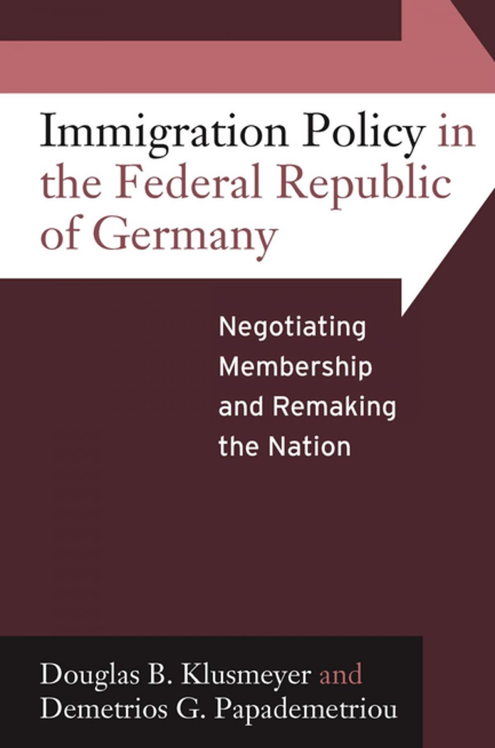 Big bigCover of Immigration Policy in the Federal Republic of Germany