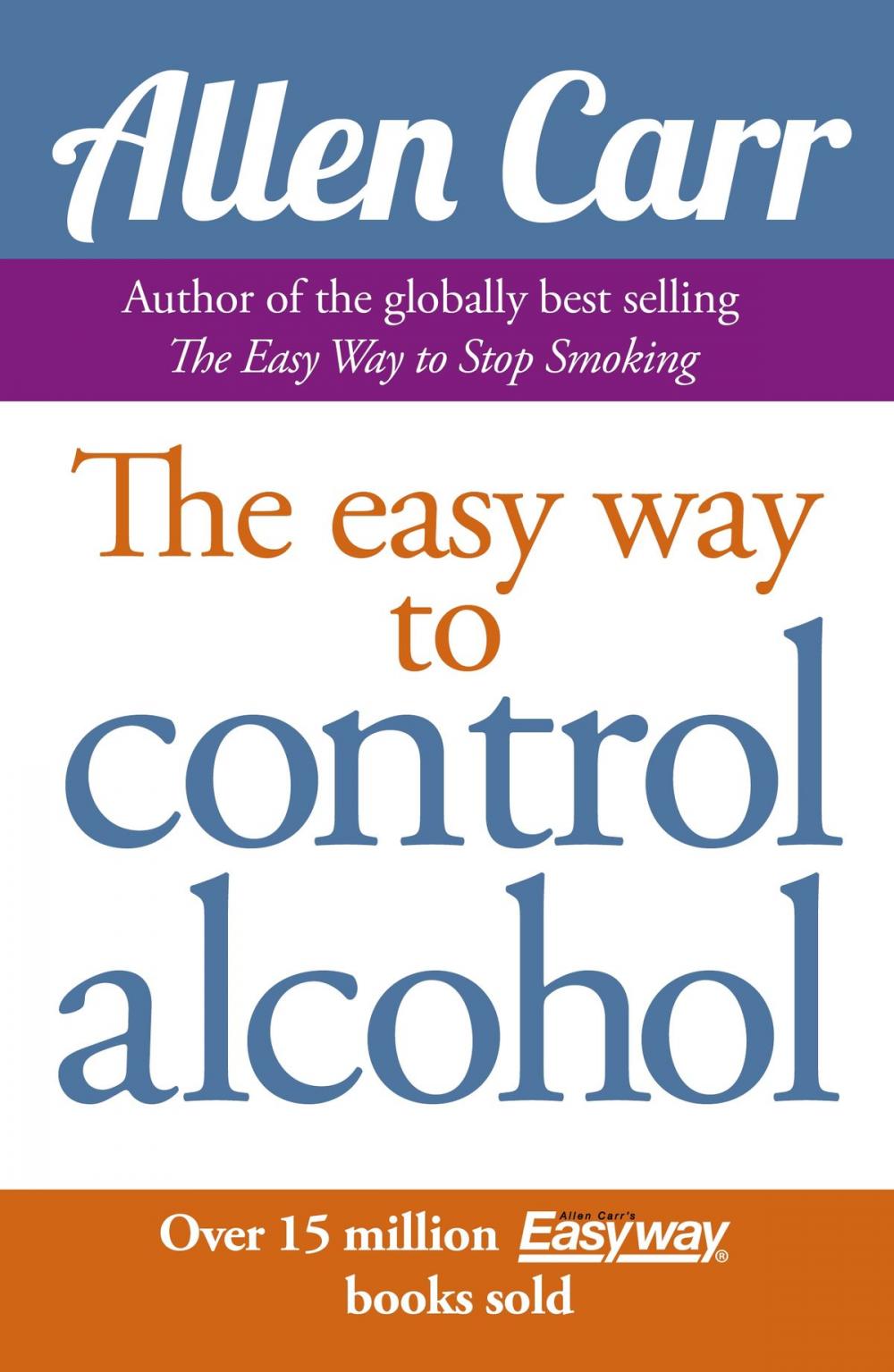 Big bigCover of Allen Carr's Easy Way to Control Alcohol