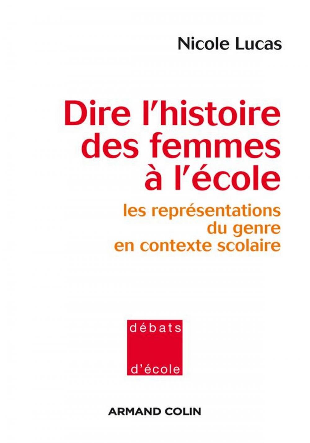 Big bigCover of Dire l'histoire des femmes à l'école