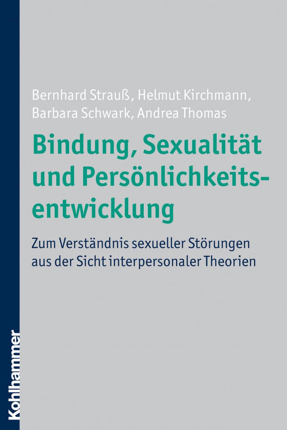 Big bigCover of Bindung, Sexualität und Persönlichkeitsentwicklung