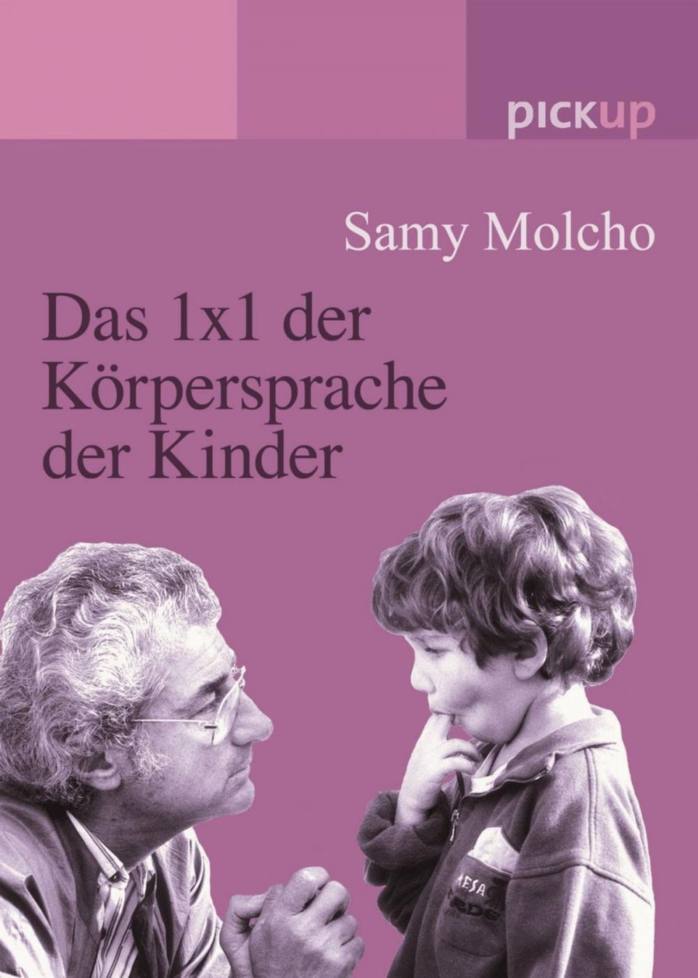 Big bigCover of Das 1x1 der Körpersprache der Kinder