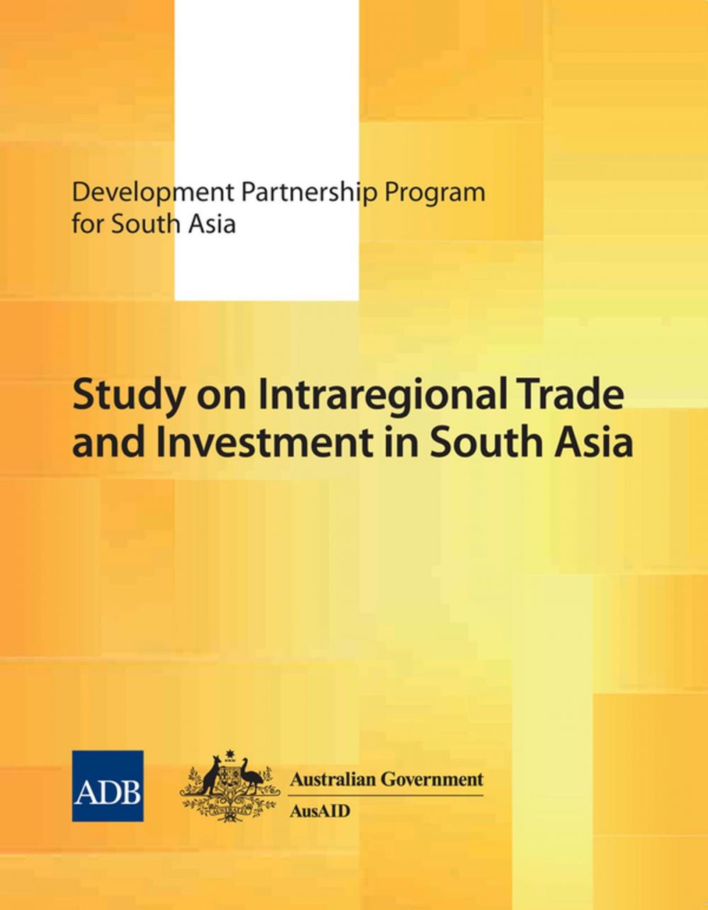 Big bigCover of Study on Intraregional Trade and Investment in South Asia