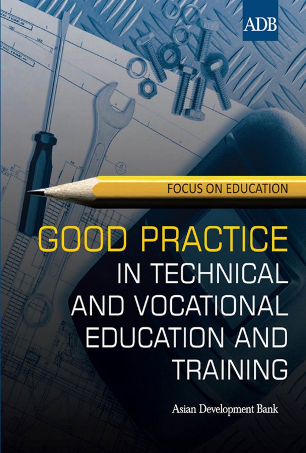 Big bigCover of Good Practice in Technical and Vocational Education and Training